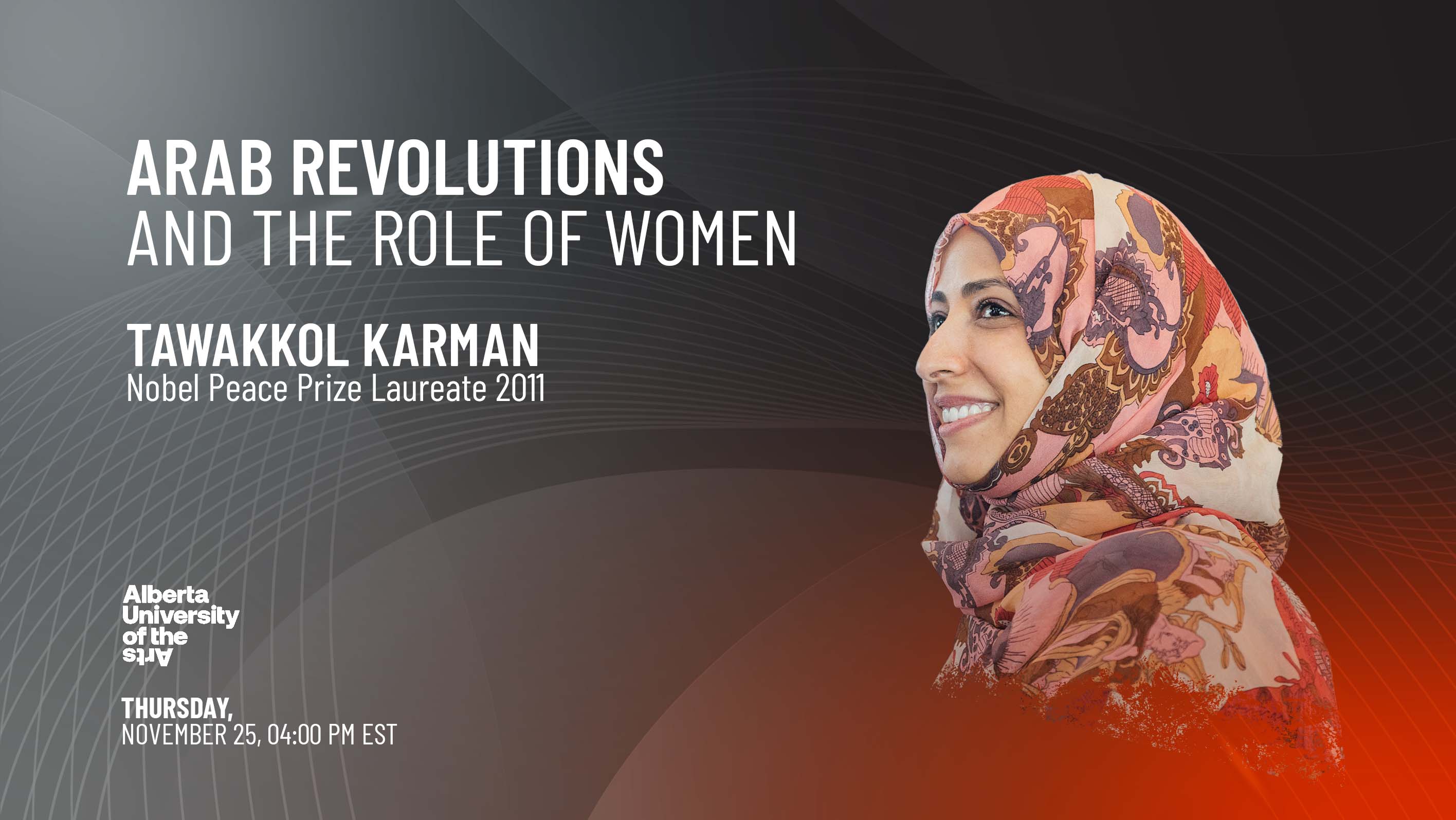 Mrs. Karman to give lecture on Arab revolutions and women’s role at Alberta University of the Arts